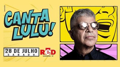28.07 - Red Eventos | Lulu Santos - Canta Lulu!