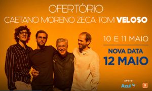 Ofertório, o show com Caetano, Moreno, Zeca e Tom Veloso no Espaço das Américas.